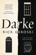 Darke - Rick Gekoski, Canongate Books, 2018