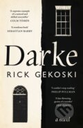 Kniha: Darke (Rick Gekoski). Canongate Books, 2018 Kniha: Darke (Rick Gekoski). Canongate Books, 2018