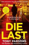 Kniha: Die Last (Tony Parsons). Arrow Books, 2018 Kniha: Die Last (Tony Parsons). Arrow Books, 2018