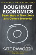 Kniha: Doughnut Economics (Kate Raworth), 2018 Kniha: Doughnut Economics (Kate Raworth), 2018
