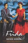 Kniha: Frida (Hayden Herrera). Bloomsbury, 2003 Kniha: Frida (Hayden Herrera). Bloomsbury, 2003