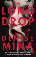 Kniha: The Long Drop (Denise Mina). Vintage, 2018 Kniha: The Long Drop (Denise Mina). Vintage, 2018