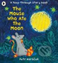 Kniha: The Mouse Who Ate the Moon (Petr Horáček). Walker books, 2015 Kniha: The Mouse Who Ate the Moon (Petr Horáček). Walker books, 2015
