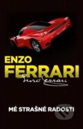 Kniha: Mé strašné radosti (Enzo Ferrari), 2018 Kniha: Mé strašné radosti (Enzo Ferrari), 2018