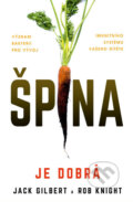 Kniha: Špína je dobrá (Jack Gilbert a Rob Knight), 2018 Kniha: Špína je dobrá (Jack Gilbert a Rob Knight), 2018