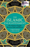 Kniha: The Islamic Enlightenment (Christopher de Bellaigue). Vintage, 2018 Kniha: The Islamic Enlightenment (Christopher de Bellaigue). Vintage, 2018