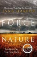 Kniha: Force of Nature (Jane Harper). Little, Brown, 2018 Kniha: Force of Nature (Jane Harper). Little, Brown, 2018
