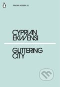 Kniha: Glittering City (Cyprian Ekwensi). Penguin Books, 2018 Kniha: Glittering City (Cyprian Ekwensi). Penguin Books, 2018
