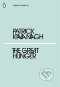Kniha: The Great Hunger (Patrick Kavanagh). Penguin Books, 2018 Kniha: The Great Hunger (Patrick Kavanagh). Penguin Books, 2018