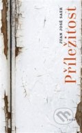 Kniha: Příležitost (Juan José Saer). Runa, 2018 Kniha: Příležitost (Juan José Saer). Runa, 2018