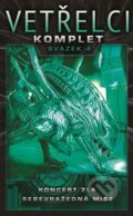 Kniha: Vetřelci (Komplet) (Yvonne Navarro a S.D. Perry). Baronet, 2018 Kniha: Vetřelci (Komplet) (Yvonne Navarro a S.D. Perry). Baronet, 2018