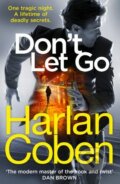 Kniha: Don't Let Go (Harlan Coben). Arrow Books, 2018 Kniha: Don't Let Go (Harlan Coben). Arrow Books, 2018