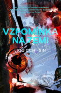 Kniha: Vzpomínka na Zemi (Liou Cch´-Sin), 2018 Kniha: Vzpomínka na Zemi (Liou Cch´-Sin), 2018