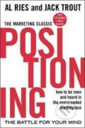 Kniha: Positioning (Al Ries a Jack Trout). McGraw-Hill, 2001 Kniha: Positioning (Al Ries a Jack Trout). McGraw-Hill, 2001