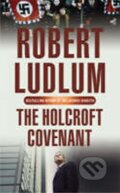 Kniha: The Holcroft Covenant (Robert Ludlum). Orion, 2005 Kniha: The Holcroft Covenant (Robert Ludlum). Orion, 2005