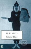 Kniha: Selected Plays (B. W. Yeats). Penguin Books, 1997 Kniha: Selected Plays (B. W. Yeats). Penguin Books, 1997