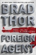 Kniha: Foreign Agent (Brad Thor). Simon & Schuster, 2016 Kniha: Foreign Agent (Brad Thor). Simon & Schuster, 2016