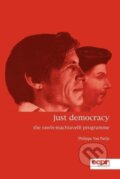 Kniha: Just Democracy (Philippe Van Parijs). , 2011 Kniha: Just Democracy (Philippe Van Parijs). , 2011
