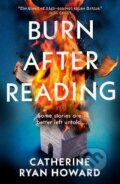 Kniha: Burn After Reading (Catherine Ryan Howard). Bantam Press, 2025 Kniha: Burn After Reading (Catherine Ryan Howard). Bantam Press, 2025