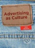 Kniha: Advertising as Culture (Chris Wharton). Intellect Books, 2013 Kniha: Advertising as Culture (Chris Wharton). Intellect Books, 2013