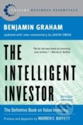 Kniha: Intelligent Investor (Benjamin Graham). HarperCollins, 2005 Kniha: Intelligent Investor (Benjamin Graham). HarperCollins, 2005