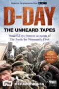 Kniha: D-Day: The Unheard Tapes (Geraint Jones). Pan Macmillan, 2025 Kniha: D-Day: The Unheard Tapes (Geraint Jones). Pan Macmillan, 2025