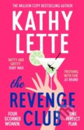 Kniha: The Revenge Club (Kathy Lette). Bloomsbury, 2025 Kniha: The Revenge Club (Kathy Lette). Bloomsbury, 2025