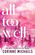 Kniha: All Too Well (Corinne Michaels). Sourcebooks Casablanca, 2025 Kniha: All Too Well (Corinne Michaels). Sourcebooks Casablanca, 2025