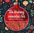 Hudební CD: Ten krasny vanocni cas (Česká Muzika). Česká Muzika, 2024 Hudební CD: Ten krasny vanocni cas (Česká Muzika). Česká Muzika, 2024