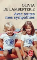 Kniha: Avec toutes mes sympathies (Olivia de Lamberterie). , 2019 Kniha: Avec toutes mes sympathies (Olivia de Lamberterie). , 2019