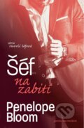 Kniha: Šéf na zabití (Penelope Bloom), 2025 Kniha: Šéf na zabití (Penelope Bloom), 2025