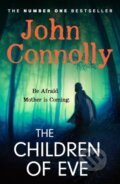 Kniha: The Children of Eve (John Connolly). Hodder and Stoughton, 2025 Kniha: The Children of Eve (John Connolly). Hodder and Stoughton, 2025