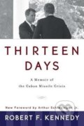 Kniha: Thirteen Days (Robert Kennedy). , 2000 Kniha: Thirteen Days (Robert Kennedy). , 2000