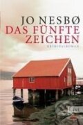 Kniha: Das fünfte Zeichen (Jo Nesbø). , 2010 Kniha: Das fünfte Zeichen (Jo Nesbø). , 2010