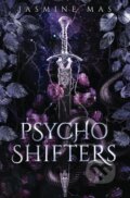 Kniha: Psycho Shifters (Jasmine Mas). Harlequin, 2025 Kniha: Psycho Shifters (Jasmine Mas). Harlequin, 2025