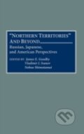 Kniha: Northern Territories and Beyond (James E. Goodby). Praeger, 1995 Kniha: Northern Territories and Beyond (James E. Goodby). Praeger, 1995