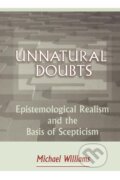Kniha: Unnatural Doubts (Michael Williams). Princeton University Press, 1996 Kniha: Unnatural Doubts (Michael Williams). Princeton University Press, 1996
