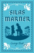 Kniha: Silas Marner (George Eliot). Alma Classics, 2021 Kniha: Silas Marner (George Eliot). Alma Classics, 2021