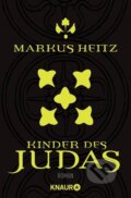 Kniha: Kinder des Judas (Markus Heitz). Knaur Taschenbuch Verlag, 2009 Kniha: Kinder des Judas (Markus Heitz). Knaur Taschenbuch Verlag, 2009