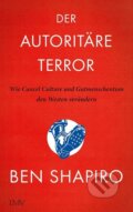 Kniha: Der autoritäre Terror (Ben Shapiro). Langen - Mueller Verlag, 2022 Kniha: Der autoritäre Terror (Ben Shapiro). Langen - Mueller Verlag, 2022