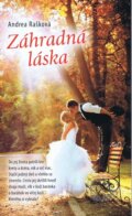 Kniha: Záhradná láska (Andrea Rašková). Bauer Media SK, 2013 Kniha: Záhradná láska (Andrea Rašková). Bauer Media SK, 2013
