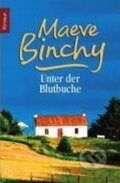 Kniha: Unter Der Blutbuche (Maeve Binchy). Droemer/Knaur, 1999 Kniha: Unter Der Blutbuche (Maeve Binchy). Droemer/Knaur, 1999