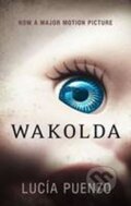 Kniha: Wakolda (Lucía Puenzo). Hesperus Press, 2014 Kniha: Wakolda (Lucía Puenzo). Hesperus Press, 2014