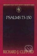 Kniha: Psalms 73-150 (Richard J. Clifford). Abingdon, 2003 Kniha: Psalms 73-150 (Richard J. Clifford). Abingdon, 2003