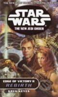 Kniha: Star Wars: Rebirth (Greg Keyes). , 2001 Kniha: Star Wars: Rebirth (Greg Keyes). , 2001