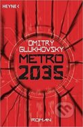 Kniha: Metro 2035 (Dmitry Glukhovsky). Heyne, 2016 Kniha: Metro 2035 (Dmitry Glukhovsky). Heyne, 2016