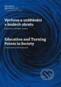 Kniha: Výchova a vzdělávání v bodech obratu (Petr Najvar a Vladimír Jůva). Masarykova univerzita, 2025 Kniha: Výchova a vzdělávání v bodech obratu (Petr Najvar a Vladimír Jůva). Masarykova univerzita, 2025
