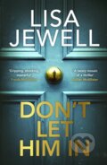 Kniha: Don’t Let Him In (Lisa Jewell). Century, 2025 Kniha: Don’t Let Him In (Lisa Jewell). Century, 2025
