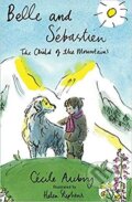 Kniha: Belle and Sebastien (Cecile Aubry). Alma Books, 2018 Kniha: Belle and Sebastien (Cecile Aubry). Alma Books, 2018