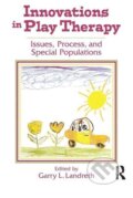 Kniha: Innovations in Play Therapy (Garry L. Landreth). Routledge, 2000 Kniha: Innovations in Play Therapy (Garry L. Landreth). Routledge, 2000